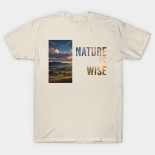 Nature is Wise T-Shirt